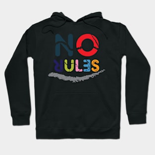 Colored No Rules sign Hoodie